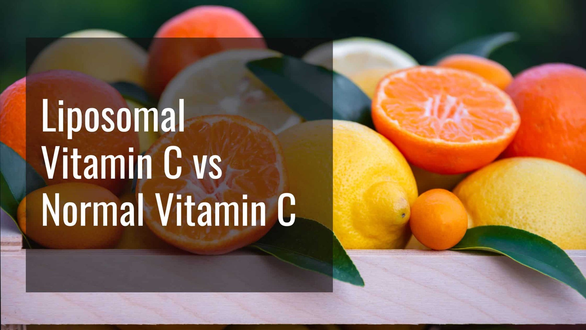 Liposomal Vitamin C vs. Regular Vitamin C