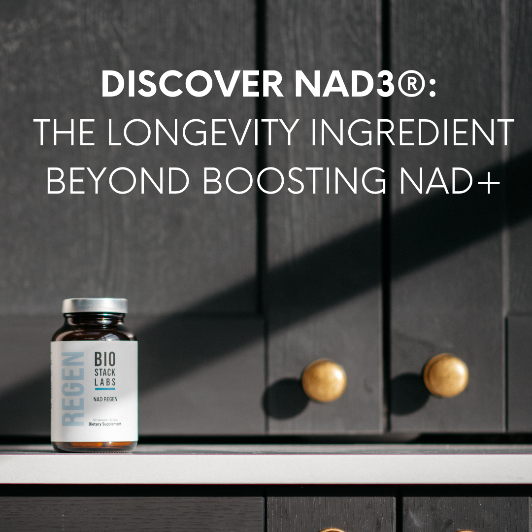 Discover NAD3®: The Longevity Ingredient Beyond Boosting NAD+