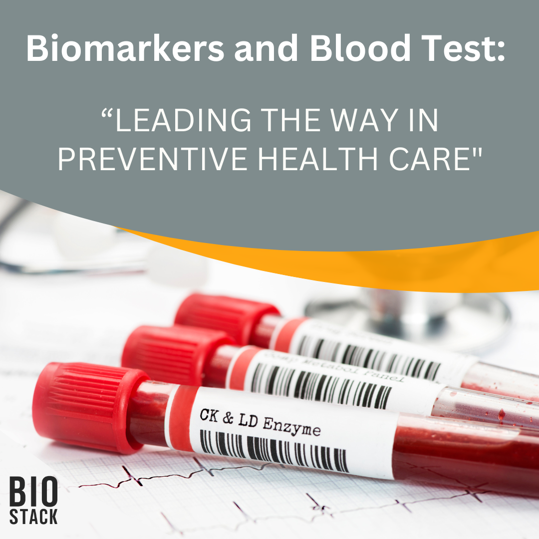 "Biomarkers and Blood Tests: Leading the Way in Preventive Health Care"
